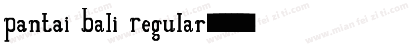 Pantai Bali Regular字体转换